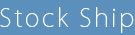 Stock Ship